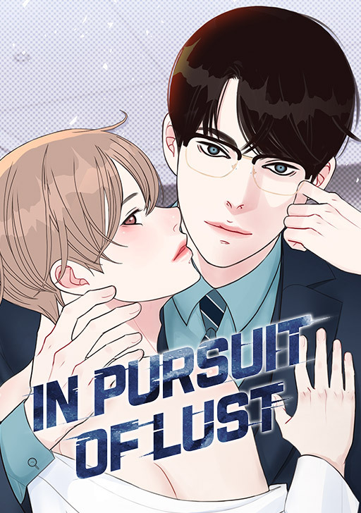 In Pursuit of Lust